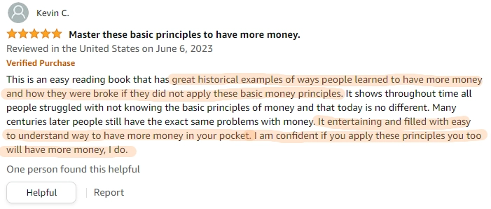 A reader of the richest man in babylon who left a review on amazon about how the book talks about basic money principles